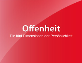 Die Persönlichkeitsdimension Offenheit